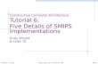 Constructive Computer Architecture Tutorial 6: Five Details of SMIPS Implementations Andy Wright