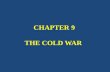CHAPTER 9 The Cold War