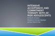Intensive Acceptance and Commitment therapy with At-Risk Adolescents