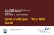 Internships:  Yes We Can!