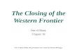 The Closing of the Western Frontier