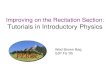 Improving on the Recitation Section: Tutorials in Introductory Physics