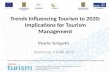 Trends Influencing Tourism to 2020: Implications for Tourism Management