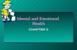 Mental and Emotional  Health