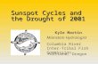 Sunspot Cycles and the Drought of 2001