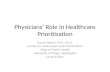 Physicians’ Role in Healthcare Prioritisation