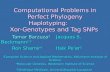 Computational Problems in Perfect Phylogeny Haplotyping:        Xor-Genotypes and Tag SNPs
