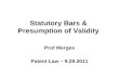 Statutory Bars & Presumption of Validity
