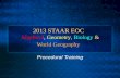 2013 STAAR EOC  Algebra I ,  Geometry ,  Biology  &  World Geography