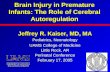 Brain Injury in Premature Infants: The Role of Cerebral Autoregulation