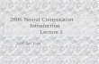 2806 Neural Computation Introduction Lecture 1