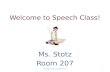 Welcome to Speech Class!