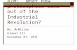 AIM:  What new philosophies came out of the Industrial Revolution?
