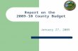 Report on the  2009-10 County Budget