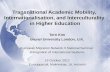 Transnational Academic Mobility,  Internationalisation, and  Interculturality in Higher Education