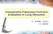 Preoperative Pulmonary Function Evaluation in Lung Resection