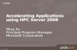 Accelerating Applications using HPC Server 2008