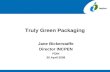 Truly Green Packaging