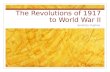The Revolutions of 1917 to World War II