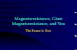 Magnetoresistance, Giant Magnetoresistance, and You