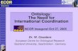 Ontology: The Need for International Coordination NCOR Inaugural Oct 27, 2005