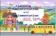 P lanning Administration       and  Implementation AICP Exam Review