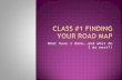 Class #1 Finding your road map