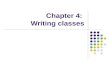 Chapter 4:  Writing classes