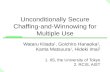 Unconditionally Secure Chaffing-and-Winnowing for Multiple Use