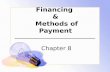 Financing  &  Methods of Payment