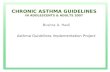 CHRONIC ASTHMA GUIDELINES IN ADOLESCENTS & ADULTS 2007