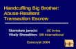 Handcuffing Big Brother: Abuse-Resilient  Transaction Escrow
