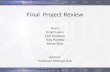 Final   Project  Review
