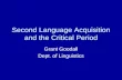 Second Language Acquisition and the Critical Period