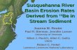 Susquehanna River Basin Erosion Rates  Derived from  10 Be in Stream Sediment