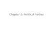 Chapter 8: Political Parties