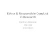 Ethics & Responsible Conduct  in Research