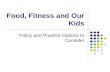Food, Fitness and Our Kids