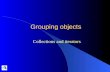 Grouping objects