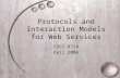 Protocols and Interaction Models for Web Services