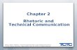 Chapter 2 Rhetoric and  Technical Communication