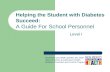 Helping the Student with Diabetes Succeed: A Guide For School Personnel