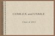 COMLEX and USMLE