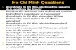 Ho Chi Minh Questions