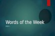 Words of the Week