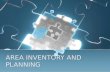 AREA INVENTORY AND PLANNING
