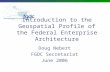 Introduction to the Geospatial Profile of the Federal Enterprise Architecture