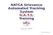 NATCA Grievance Automated Tracking System G.A.T.S. Training