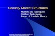 Security Market Structures