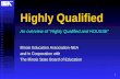 Highly Qualified An overview of “Highly Qualified and HOUSSE” Illinois Education Association-NEA